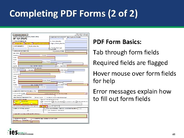 Completing PDF Forms (2 of 2) PDF Form Basics: Tab through form fields Required