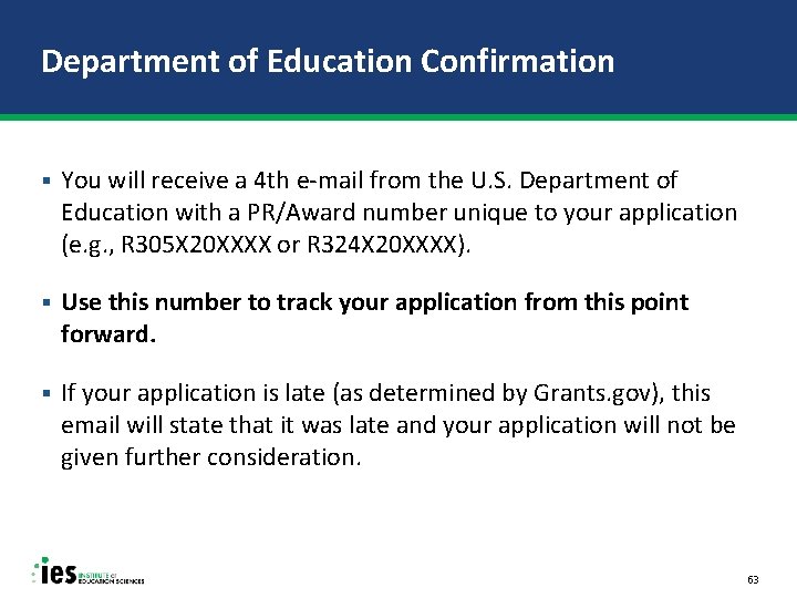 Department of Education Confirmation § You will receive a 4 th e-mail from the