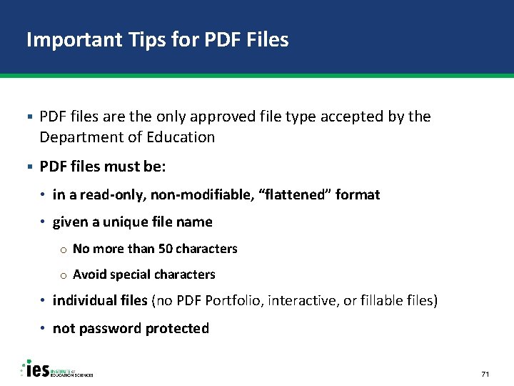 Important Tips for PDF Files § PDF files are the only approved file type