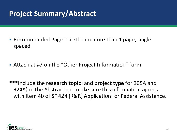 Project Summary/Abstract § Recommended Page Length: no more than 1 page, singlespaced § Attach