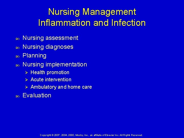 Nursing Management Inflammation and Infection Nursing assessment Nursing diagnoses Planning Nursing implementation Health promotion