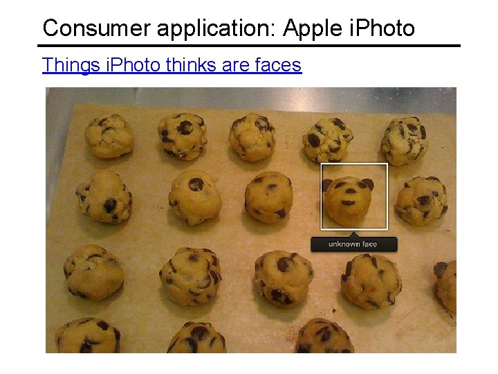 Consumer application: Apple i. Photo Things i. Photo thinks are faces 