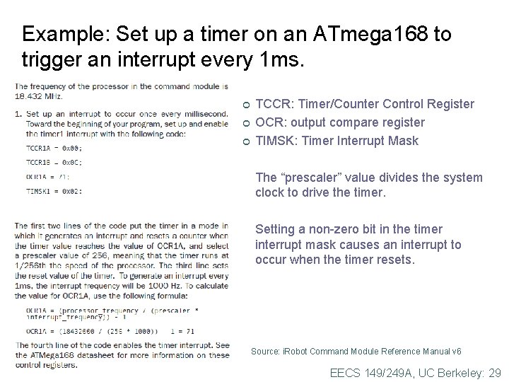 Example: Set up a timer on an ATmega 168 to trigger an interrupt every Example: Set up a timer on an ATmega 168 to trigger an interrupt every