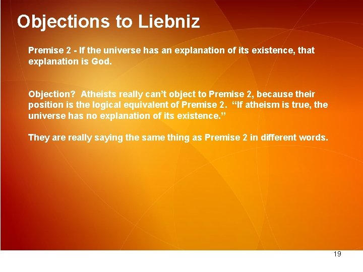 Objections to Liebniz Premise 2 - If the universe has an explanation of its