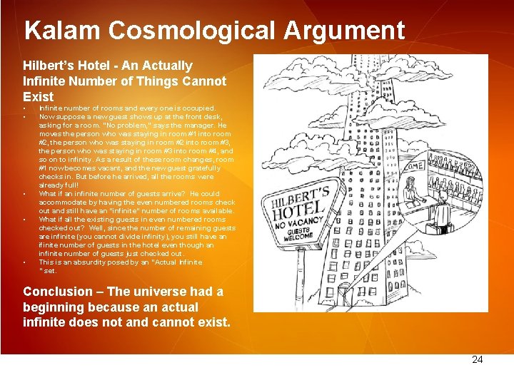 Kalam Cosmological Argument Hilbert’s Hotel - An Actually Infinite Number of Things Cannot Exist