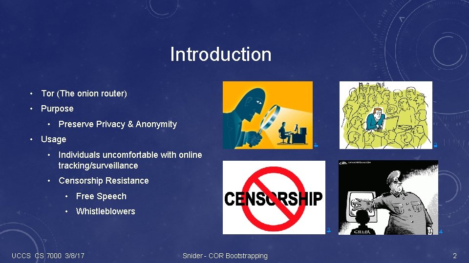 Introduction • Tor (The onion router) • Purpose • Preserve Privacy & Anonymity •