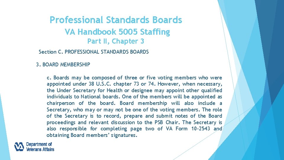 Professional Standards Boards VA Handbook 5005 Staffing Part II, Chapter 3 Section C. PROFESSIONAL