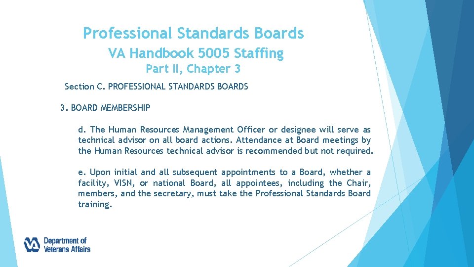 Professional Standards Boards VA Handbook 5005 Staffing Part II, Chapter 3 Section C. PROFESSIONAL