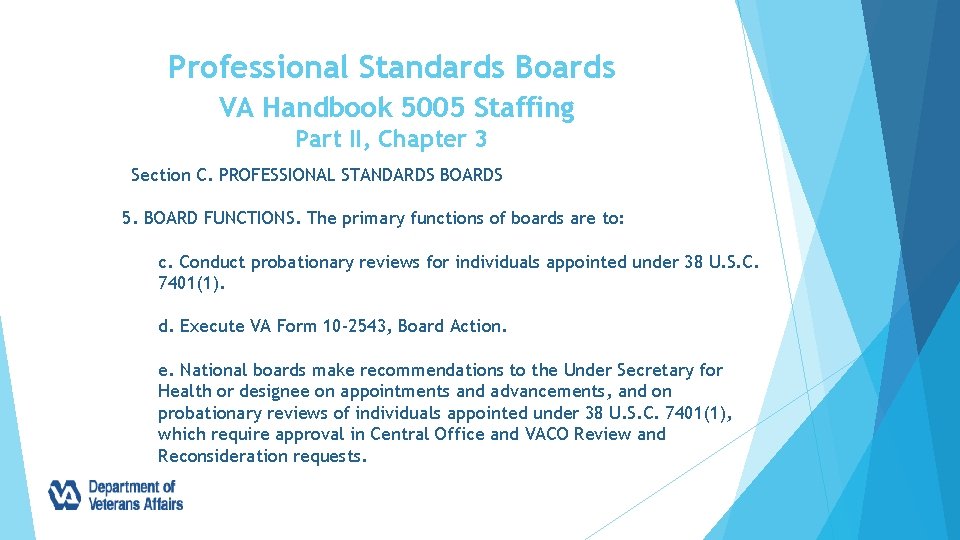 Professional Standards Boards VA Handbook 5005 Staffing Part II, Chapter 3 Section C. PROFESSIONAL