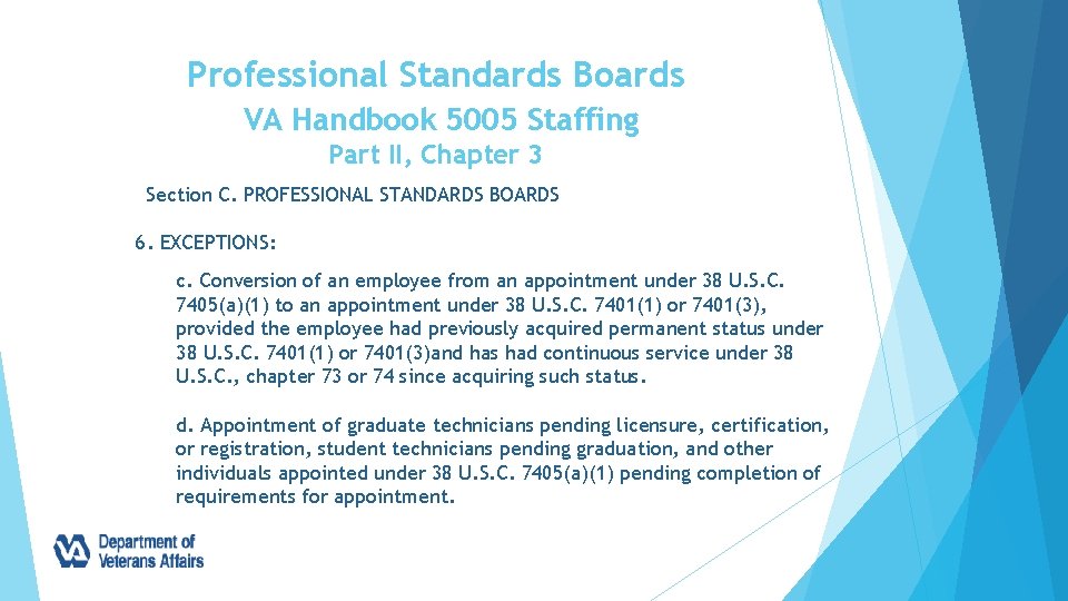 Professional Standards Boards VA Handbook 5005 Staffing Part II, Chapter 3 Section C. PROFESSIONAL
