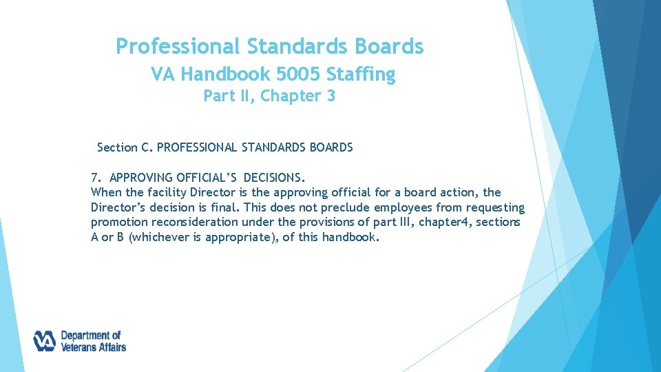 Professional Standards Boards VA Handbook 5005 Staffing Part II, Chapter 3 Section C. PROFESSIONAL