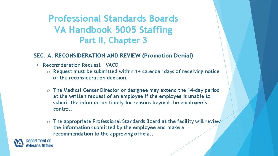 Professional Standards Boards VA Handbook 5005 Staffing Part II, Chapter 3 SEC. A. RECONSIDERATION