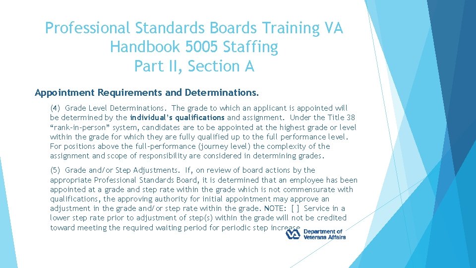 Professional Standards Boards Training VA Handbook 5005 Staffing Part II, Section A Appointment Requirements