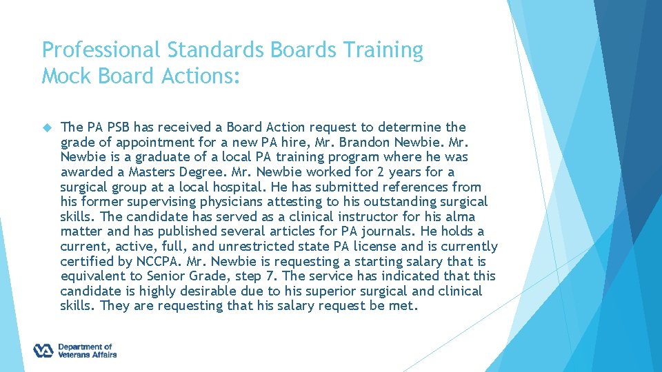 Professional Standards Boards Training Mock Board Actions: The PA PSB has received a Board