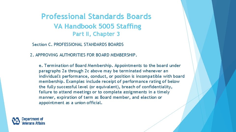 Professional Standards Boards VA Handbook 5005 Staffing Part II, Chapter 3 Section C. PROFESSIONAL