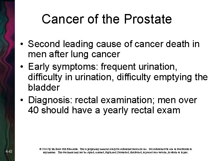 Cancer of the Prostate • Second leading cause of cancer death in men after