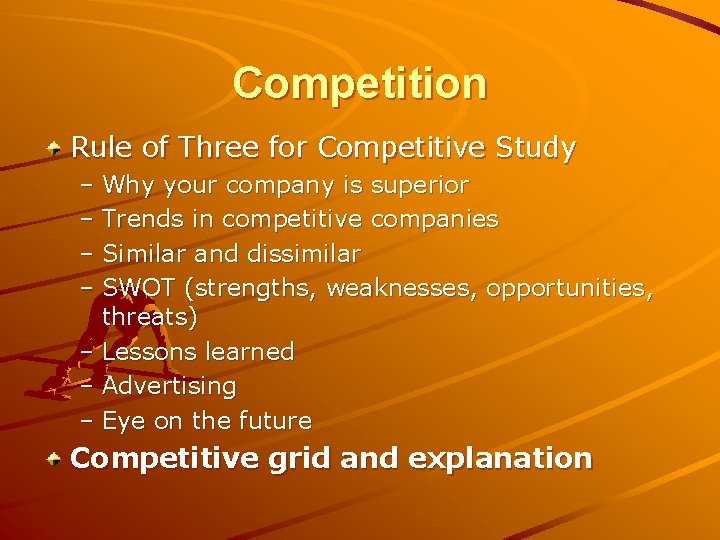 Competition Rule of Three for Competitive Study – Why your company is superior –