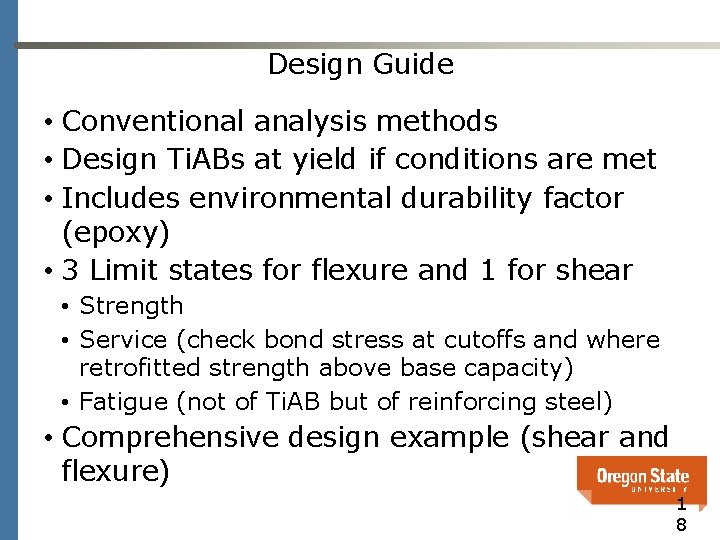 Design Guide • Conventional analysis methods • Design Ti. ABs at yield if conditions