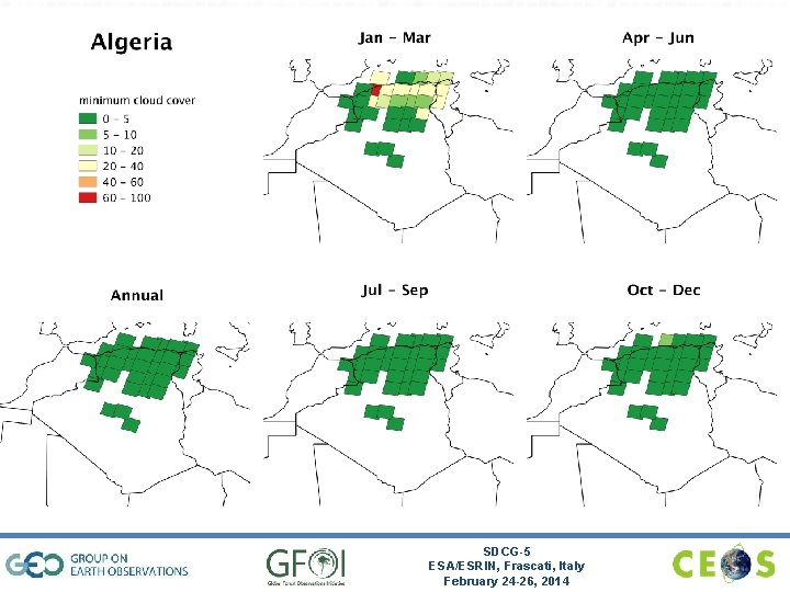 www. earthobservations. org Landsat 7 & 8 2013 - Africa SDCG-5 ESA/ESRIN, Frascati, Italy