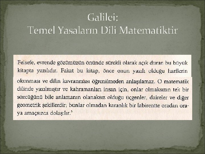 Galilei: Temel Yasaların Dili Matematiktir 