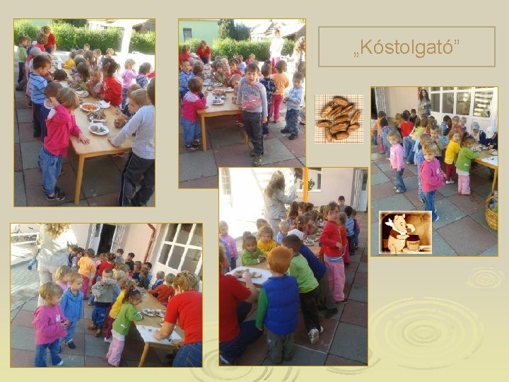 „Kóstolgató” „Kóstolgató”