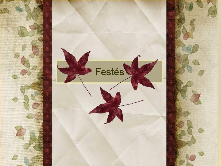 Festés Festés