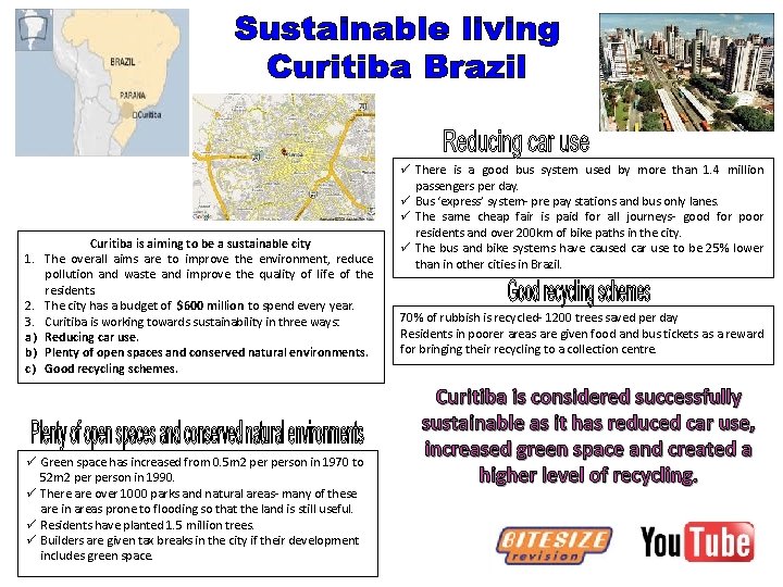 1. 2. 3. a) b) c) Curitiba is aiming to be a sustainable city