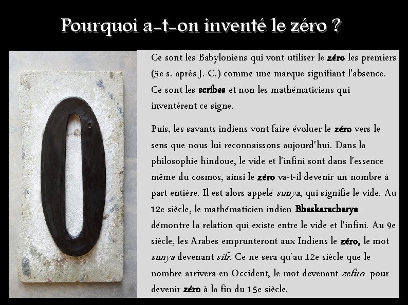 Pourquoi a-t-on inventé le zéro ? Ce sont les Babyloniens qui vont utiliser le