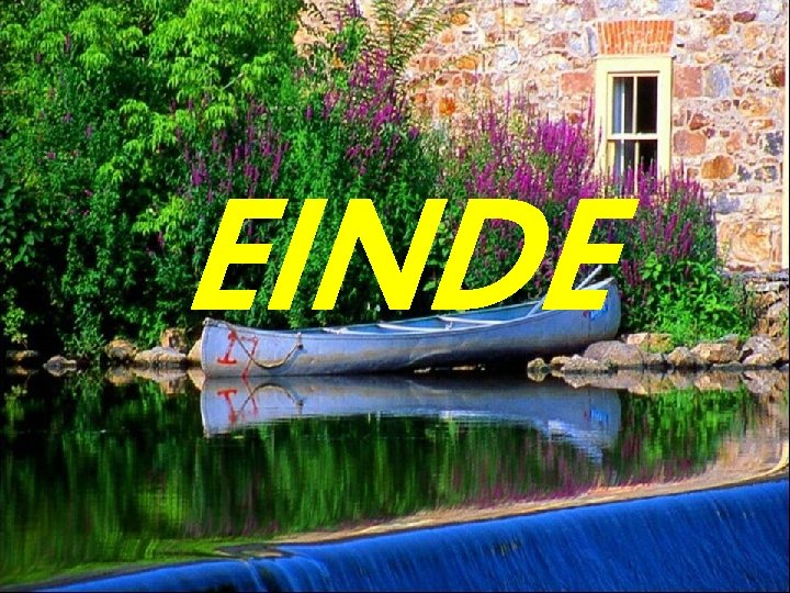 EINDE 