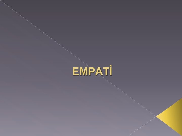 EMPATİ 