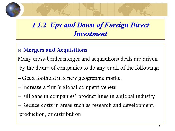 1. 1. 2 Ups and Down of Foreign Direct Investment Mergers and Acquisitions Many