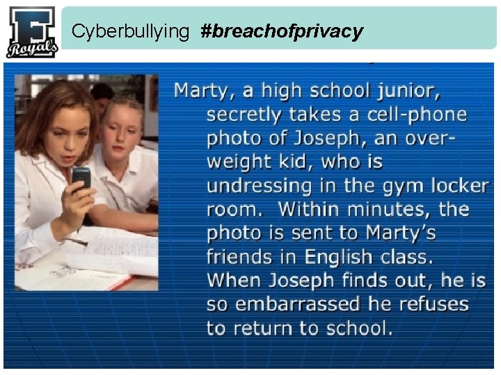 Cyberbullying #breachofprivacy 25 