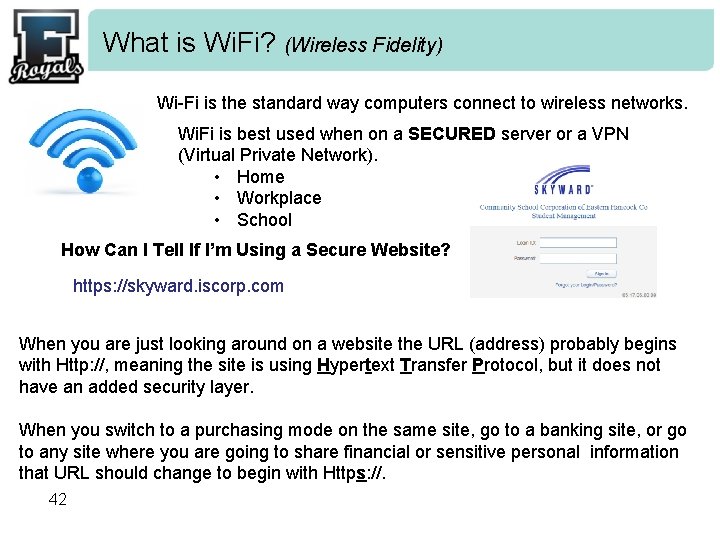 What is Wi. Fi? (Wireless Fidelity) Wi-Fi is the standard way computers connect to