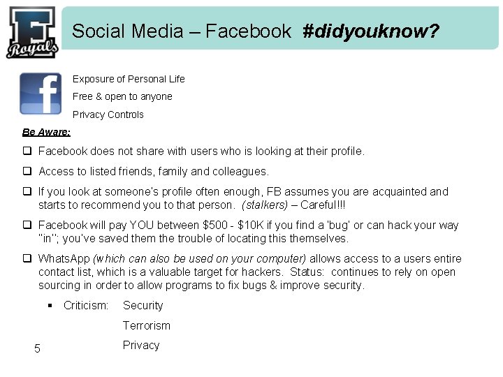 Social Media – Facebook #didyouknow? Exposure of Personal Life Free & open to anyone