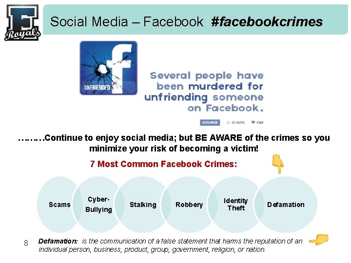Social Media – Facebook #facebookcrimes ………Continue to enjoy social media; but BE AWARE of