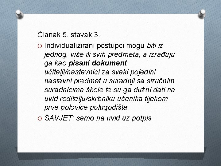 Članak 5. stavak 3. O Individualizirani postupci mogu biti iz jednog, više ili svih