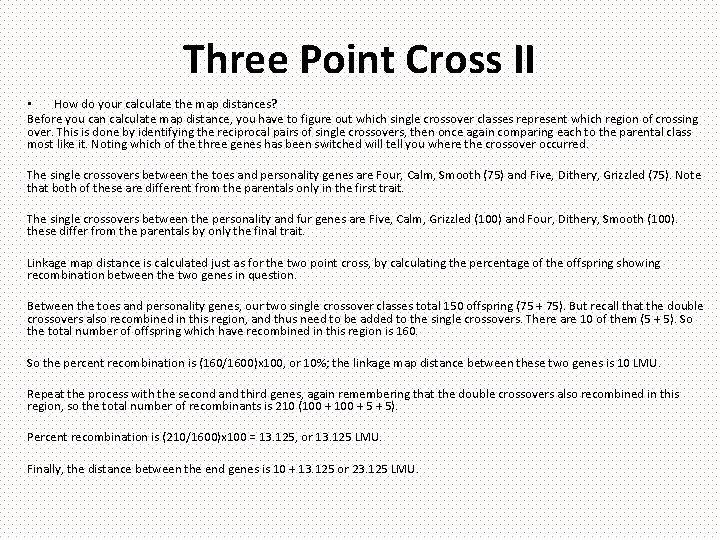 Three Point Cross II • How do your calculate the map distances? Before you