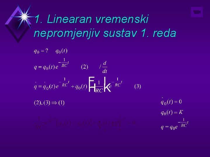 1. Linearan vremenski nepromjenjiv sustav 1. reda 