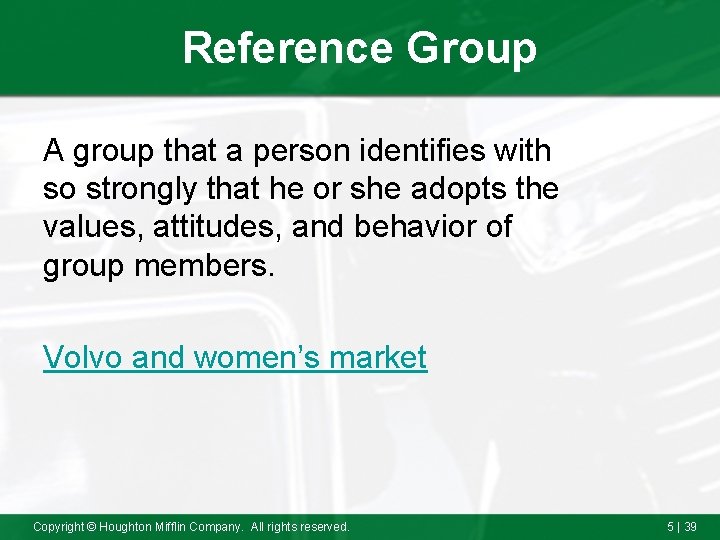 Reference Group A group that a person identifies with so strongly that he or