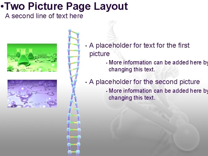  • Two Picture Page Layout A second line of text here • A