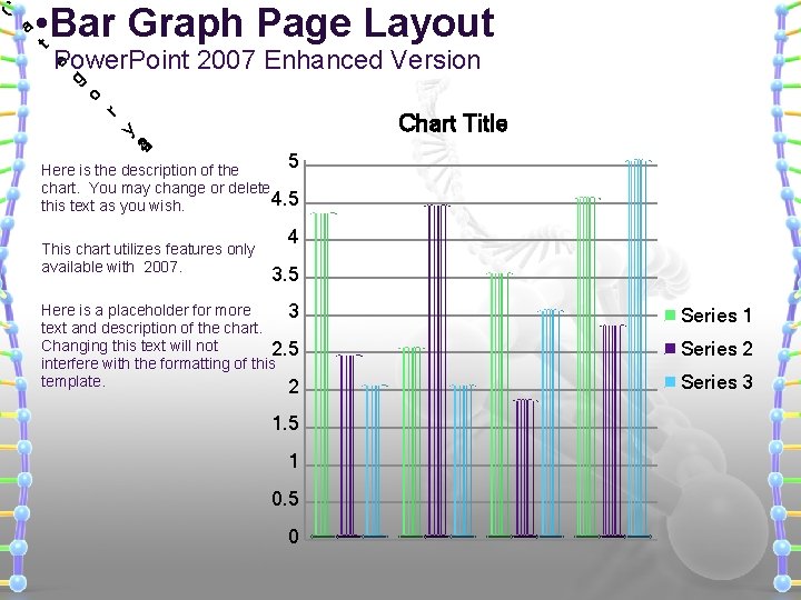 Power. Point 2007 Enhanced Version o g e t a C • Bar Graph