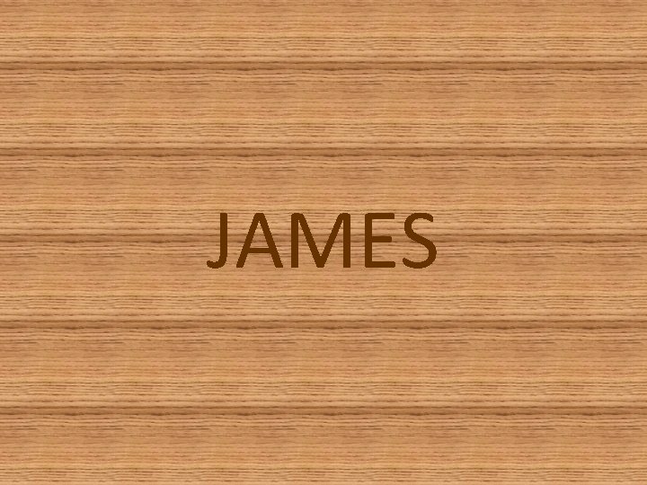 JAMES 