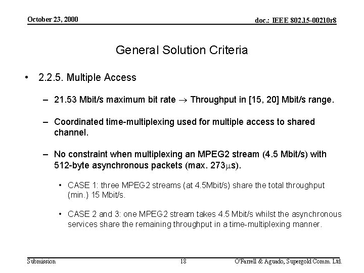 October 23, 2000 doc. : IEEE 802. 15 -00210 r 8 General Solution Criteria