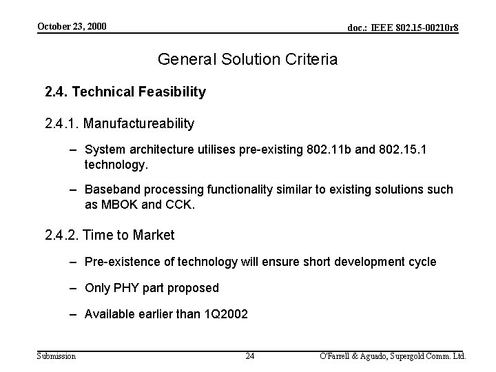 October 23, 2000 doc. : IEEE 802. 15 -00210 r 8 General Solution Criteria
