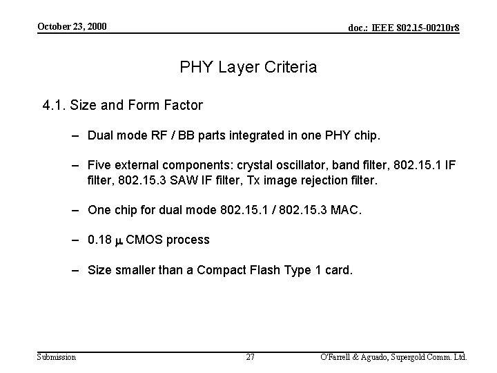 October 23, 2000 doc. : IEEE 802. 15 -00210 r 8 PHY Layer Criteria