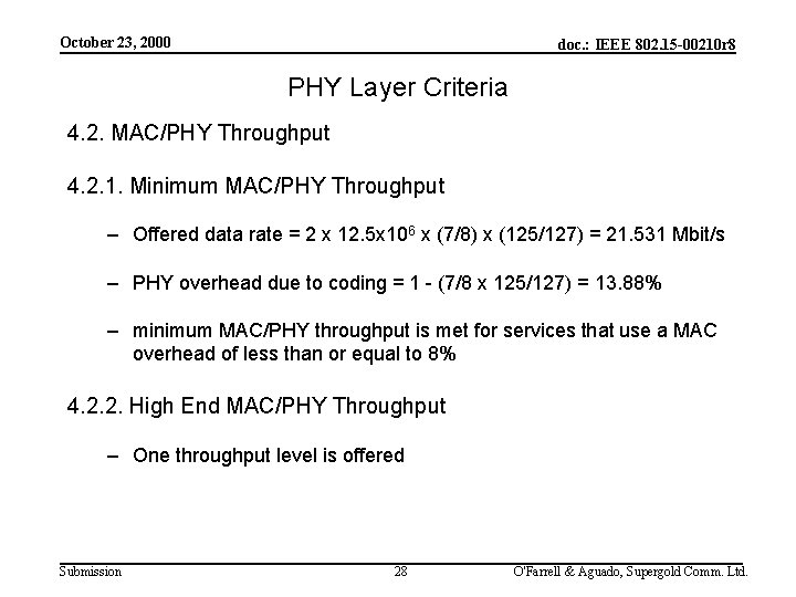 October 23, 2000 doc. : IEEE 802. 15 -00210 r 8 PHY Layer Criteria