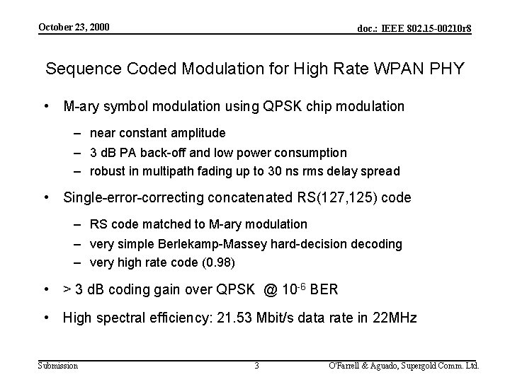 October 23, 2000 doc. : IEEE 802. 15 -00210 r 8 Sequence Coded Modulation