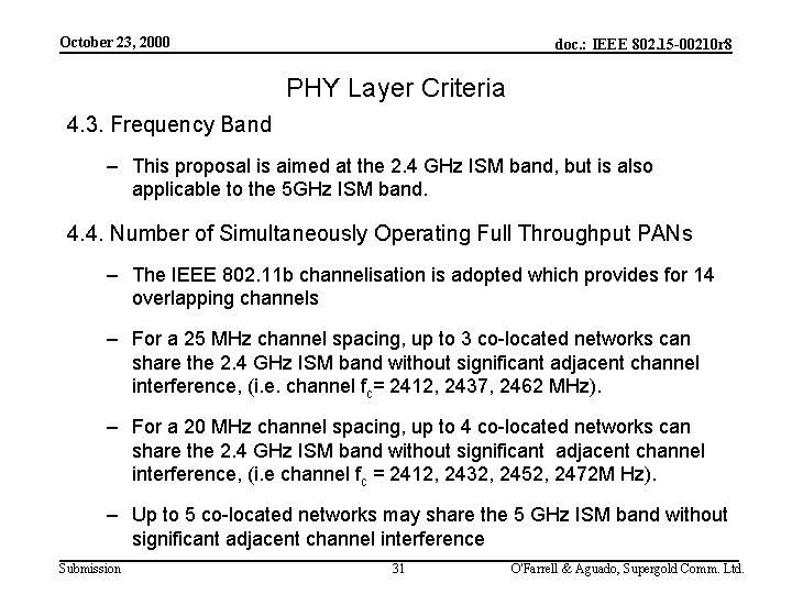 October 23, 2000 doc. : IEEE 802. 15 -00210 r 8 PHY Layer Criteria