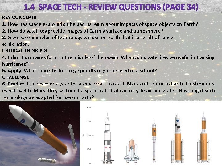 KEY CONCEPTS 1. How has space exploration helped us learn about impacts of space