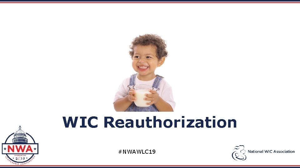 WIC Reauthorization #NWAWLC 19 